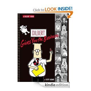 Dilbert Gives You the Business A Dilbert Book eBook Scott Adams Kindle Store
