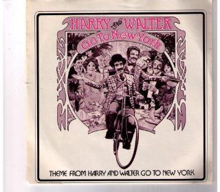 HARRY AND WALTER GO TO NEW YORK (ORIGINAL SOUNDTRACK MUSIC, 45 RPM SINGLE, PS, 1976) Music