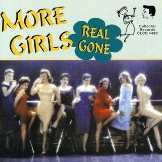 More Real Gone Girls Music