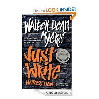 Just Write Here's How eBook Walter Dean Myers Kindle Store