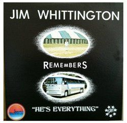 Jim Whittington Remembers "He's Everything" Music