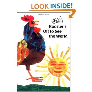 Rooster's Off to See the World (The World of Eric Carle) (9780439377355) Eric Carle Books