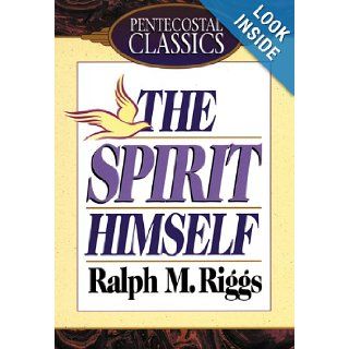 The Spirit Himself (9780882435909) Ralph Riggs Books