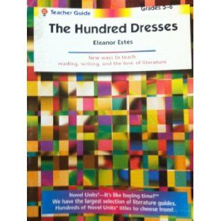 Hundred Dresses (Novel Units) (Teacher Guide) Novel Units, Inc. 9781561371808 Books