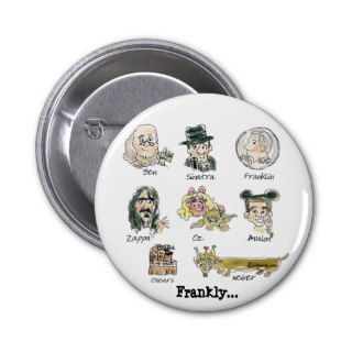 Funny Cartoon Famous Franks Round Lapel Pin