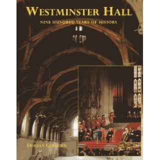 Westminster Hall Nine Hundred Years of History (9780907383888) Dorian Gerhold Books