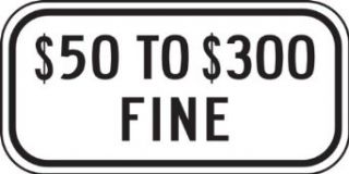 Accuform Signs FRA245RA Engineer Grade Reflective Aluminum Handicap Parking Sign, For Missouri, Legend "$50 TO $300 FINE", 12" Width x 6" Length x 0.080" Thickness, Black on White