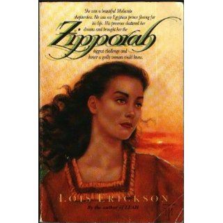 Zipporah Lois N. Erickson 9780828005180 Books