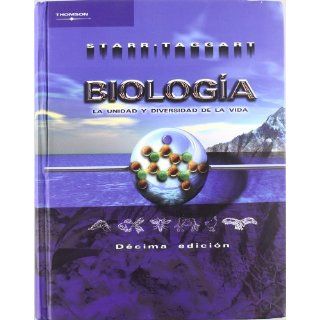 Biologia   La Unidad y Diversidad de La Vida (Spanish Edition) Starr Taggart 9789706863508 Books