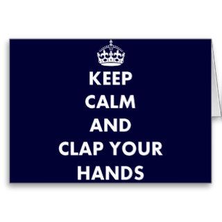 Keep Calm and Clap Your Hands Cards