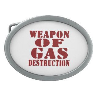Weapon Of Gas Destruction Belt Buckle