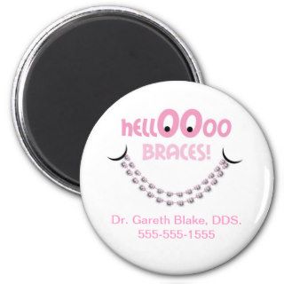 Hello Braces Pink Orthodontic Promotional Refrigerator Magnets