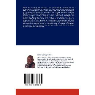 Emergency Assistance To Self Reliance Of Liberian Refugees In Ghana Survival Strategies Of Liberian Refugees in Gomoa Buduburam, Ghana Amos Gianjay Colnoe 9783838389325 Books