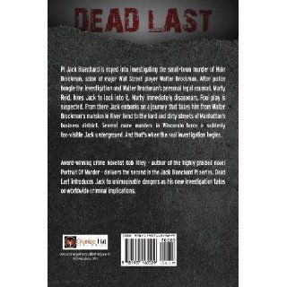 Dead Last Rob Riley 9781937165529 Books