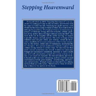 Stepping Heavenward One Woman's Journey to Godliness Elizabeth Prentiss 9781494884987 Books