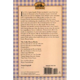 West from Home Letters of Laura Ingalls Wilder, San Francisco, 1915 Laura Ingalls Wilder 9780064400817 Books