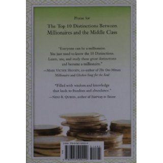 The Top 10 Distinctions Between Millionaires and the Middle Class Keith Cameron Smith 9780345500229 Books