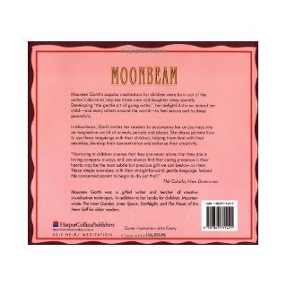 Moonbeam A Book of Meditations for Children Maureen Garth 9781863711425 Books
