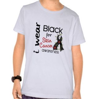 Skin Cancer I Wear Black For Awareness 43 Tee Shirt
