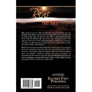 Raine on Me Ellora's Cave Laurann Dohner 9781419966330 Books