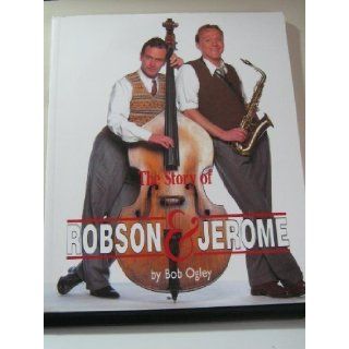 The Story of "Robson and Jerome" Bob Ogley 9781872337838 Books
