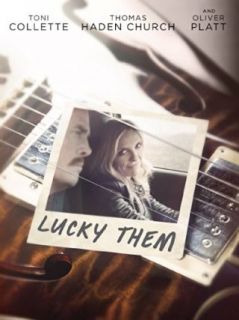 Lucky Them (Watch Now While It's in Theaters) Toni Collette, Ryan Eggold, Oliver Platt, Nina Arianda  Instant Video