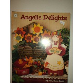 Angelic Delights Mary Helen Gould, Shevaun Williams Books