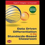 Data Driven Differentiation in the Standards Based Classroom