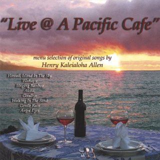 Live @ A Pacific Cafe Music