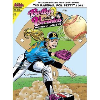 Betty and Veronica Double Digest 181 (No Baseball for Betty, 2) Books