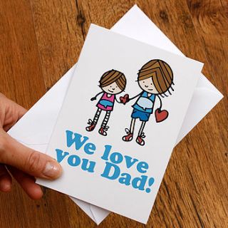 we love you dad fathers day card by a is for alphabet