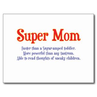 Super Mom with super powers t shirts and gifts. Post Cards