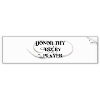 Honor Thy Rugby Player Bumper Sticker