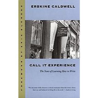 Call It Experience (Paperback)