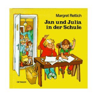 Jan Und Julia in Der Schule (German Edition) Rettich 9783789157127 Books