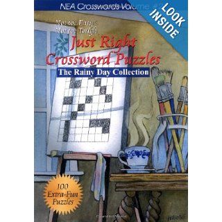Just Right Crossword Puzzles Volume 2 The Rainy Day Collection (NEA Crosswords) Quill Driver Books 9781884956621 Books