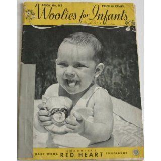 Woolies for Infants, Book No. 153 Spool Cotton Co Books