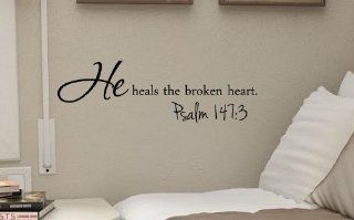 He heals the broken heart. Psalm 1473 Vinyl wall art Inspirational quotes and saying home decor decal sticker  