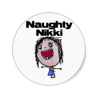 Naughty Nikki Round Sticker