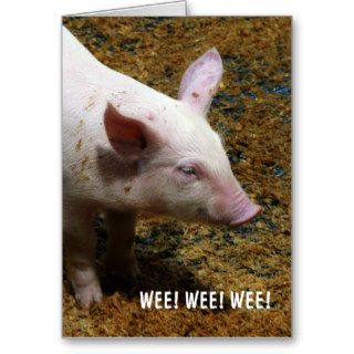 This Little Piggy   WEE WEE WEE Card
