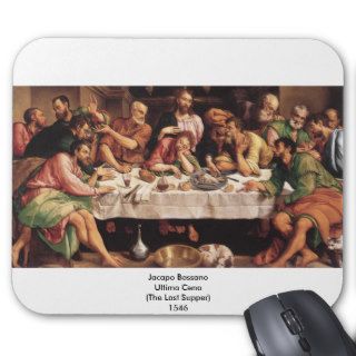 Jacapo Bossano   Ultima Cena (Last Supper), 1546 Mousepad