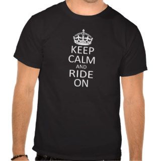 Keep Calm and RIde On Dark Apparel T Shirt