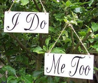 'i do' and 'me too' handmade wedding signs by bobby loves rosie