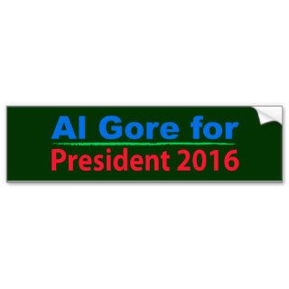 Al Gore For President 2016 Bumper Sticker