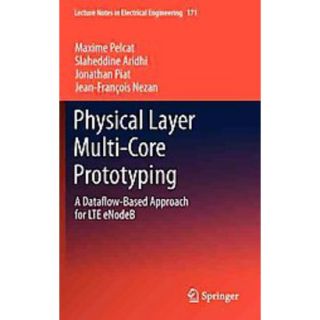 Physical Layer Multi Core Prototyping (Hardcover)