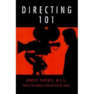 Directing 101 Ernest Pintoff, Ray Greene 9780941188678 Books