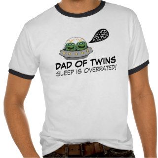Dad of Twins SLEEP IS OVERRATED T Shirt