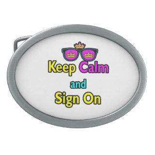 Hipster Crown Sunglasses Keep Calm And Sign On Oval Belt Buckles