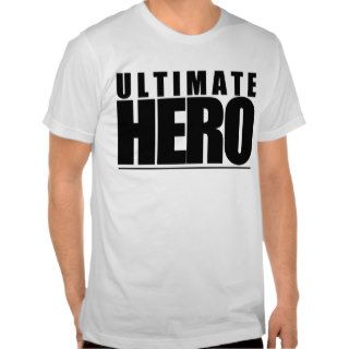 Ultimate Hero T shirt