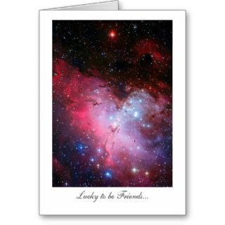 Eagle Nebula, Messier 16   Lucky to be Friends Greeting Cards
